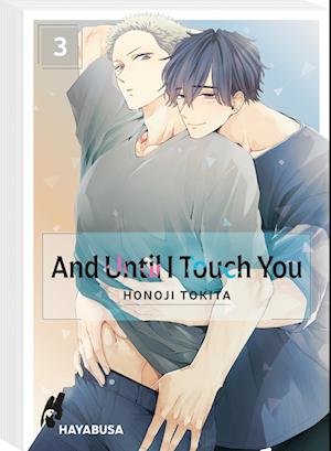 And Until I Touch you 3