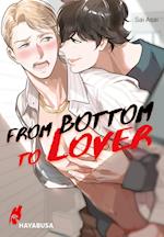 From Bottom to Lover