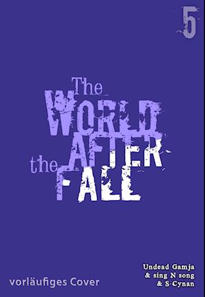 The World After the Fall 5