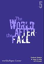 The World After the Fall 5