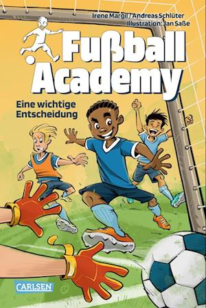 Fußball Academy 1: Eine wichtige Entscheidung