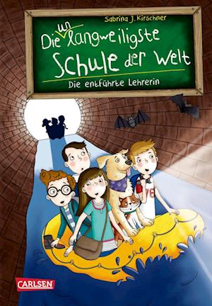 Die unlangweiligste Schule der Welt 3: Die entführte Lehrerin