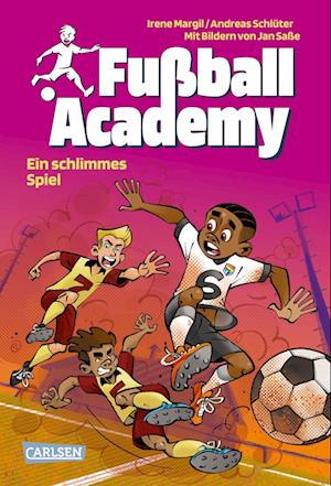 Fußball Academy 6: Ein schlimmes Spiel