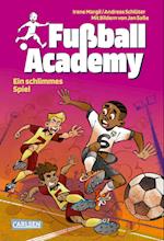 Fußball Academy 6: Ein schlimmes Spiel