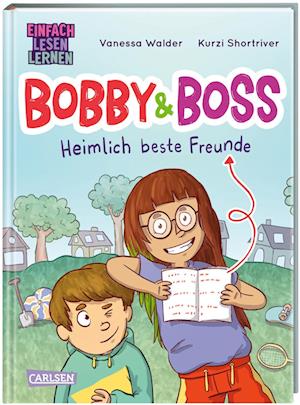 Bobby und Boss: Heimlich beste Freunde