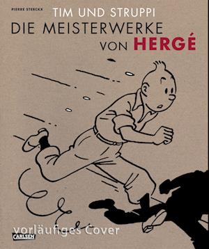 Tim und Struppi - Die Meisterwerke von Hergé