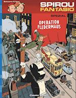 Spirou und Fantasio Spezial 09. Operation Fledermaus