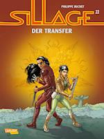 Sillage 22: Der Transfer