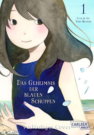 Das Geheimnis der blauen Schuppen 1