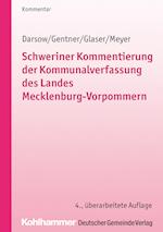 Schweriner Kommentierung der Kommunalverfassung des Landes Mecklenburg-Vorpommern