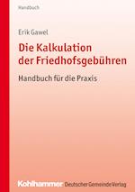 Die Kalkulation Der Friedhofsgebuhren