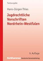 Jagdrechtliche Vorschriften Nordrhein-Westfalen