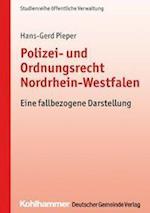 Polizei- Und Ordnungsrecht Nordrhein-Westfalen