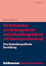 Die Kalkulation Von Rettungsdienst- Und Leitstellengebuhren Mit Satzungsaufstellung