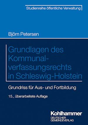 Grundlagen des Kommunalverfassungsrechts in Schleswig-Holstein