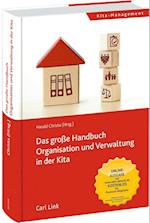 Das große Handbuch Organisation und Verwaltung in der Kita