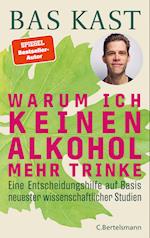 Warum ich keinen Alkohol mehr trinke