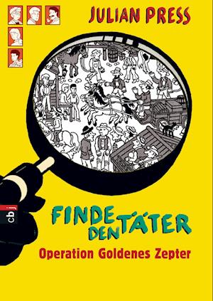 Finde den Täter - Operation goldenes Zepter