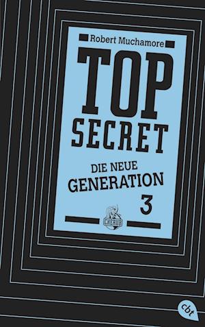 Top Secret. Die neue Generation 03. Die Rivalen
