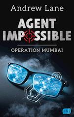 AGENT IMPOSSIBLE - Operation Mumbai
