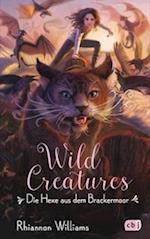 Wild Creatures  - Die Hexe aus dem Brackermoor