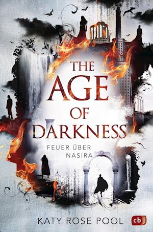 The Age of Darkness - Feuer über Nasira