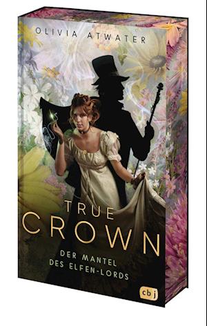 True Crown - Der Mantel des Elfen-Lords