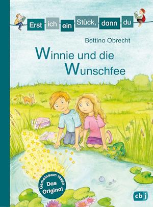 Erst ich ein Stück, dann du - Winnie und die Wunschfee