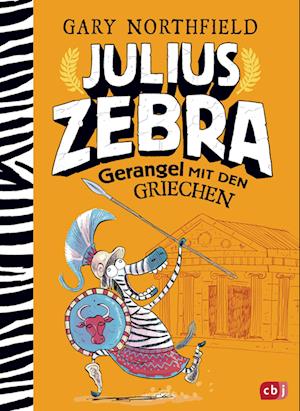 Julius Zebra - Gerangel mit den Griechen