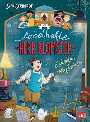 Der fabelhafte Herr Blomster - Ein Schulkiosk voller Geheimnisse