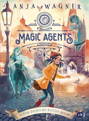 Magic Agents - In Prag drehen die Geister durch!