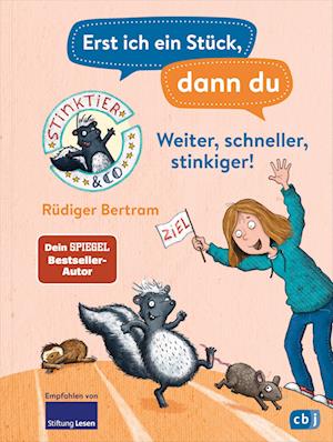 Erst ich ein Stück, dann du -  Stinktier & Co -Weiter, schneller, stinkiger!