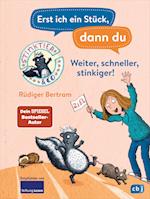 Erst ich ein Stück, dann du -  Stinktier & Co -Weiter, schneller, stinkiger!