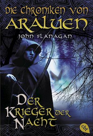 Die Chroniken von Araluen 05. Der Krieger der Nacht