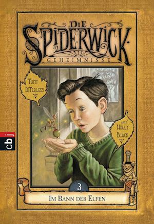 Die Spiderwick Geheimnisse 03 - Im Bann der Elfen