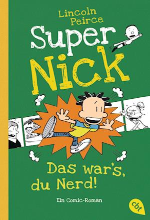 Super Nick - Das war's, du Nerd!