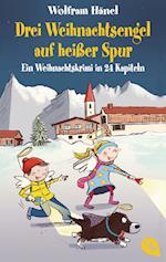 Drei Weihnachtsengel auf heißer Spur