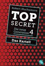 Top Secret. Das Kartell