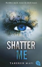 Shatter Me