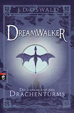 Dreamwalker 03 - Die Gefangene des Drachenturms