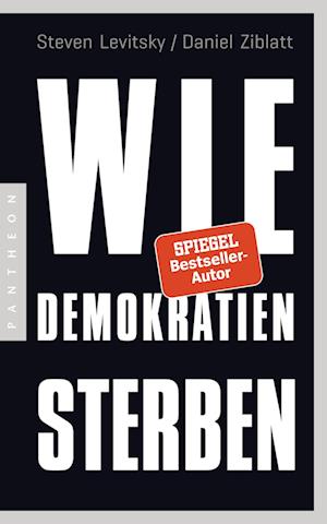 Wie Demokratien sterben