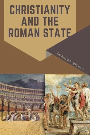 Christianity and the Roman State