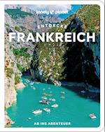 Lonely Planet Reiseführer Entdecke Frankreich