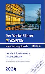 Der Varta-Führer 2024 Hotels & Restaurants in Deutschland