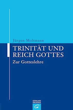 Trinität und Reich Gottes