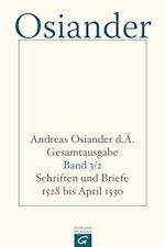 Schriften und Briefe 1528 bis April 1530