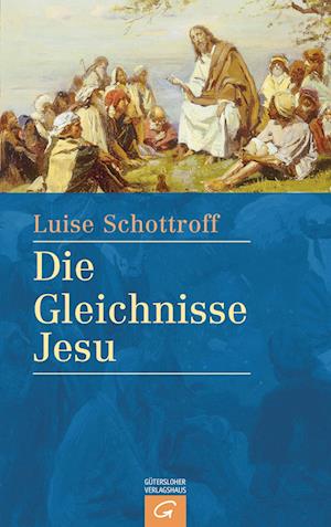 Die Gleichnisse Jesu