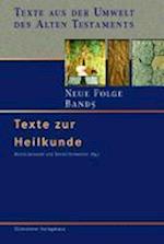 Texte zur Heilkunde