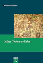 Luther, Türken und Islam