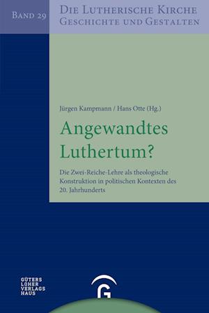 Angewandtes Luthertum?